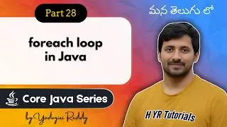 P28 - Looping statements (foreach) in Java | Core Java | Java Programming |