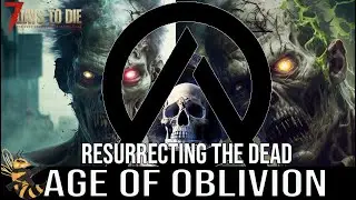 Resurrection Table: Zombie Army, Age of Oblivion Mod, 7 Days to Die