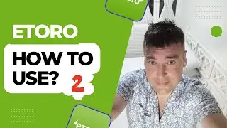 How to use eToro for Beginners? | N.02