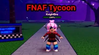🐻 FNAF Tycoon 🎩 | Roblox Tycoons