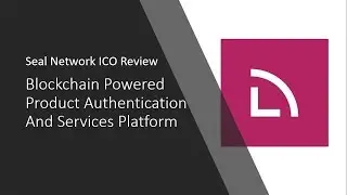 Seal Network ICO Review