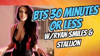 Ryan Smiles BTS before her 30 min or less shoot with Stallion