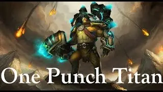 Dota 2 One Punch Titan!!