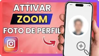 Como Ativar o Zoom na Foto de Perfil do Instagram – Guia Fácil (2025)