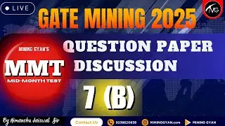 MID MONTH TEST DISCUSSION || COMPLETE SOLUTION || LEC 7(B) || BY HIMANSHU SIR || MINING GYAN