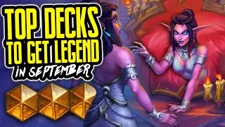 Best Decks to get Legend in September - Hearthstone