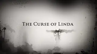 The Curse of Linda [FAKE TRAILER]