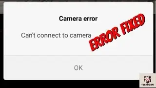 Can't connect to the camera solution || Fix Camera Error || Hindi/Urdu || Redmi Note 4 || Mi 2