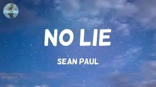 Sean Paul - No Lie (Lyrics)
