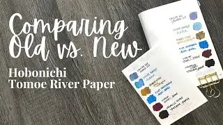 TOMOE RIVER PAPER COMPARISON // Old vs. New Hobonichi Paper