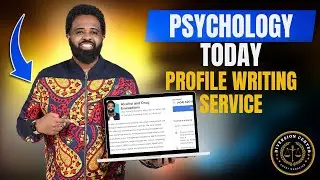 Enhance your Psychology Today Profile | Profile Writing Service