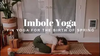 Imbolc Yoga | Yin Yoga for the Birth of Spring 🌱 ✨