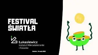 Festiwal Światła Gdańsk 2022 |Zabawy ze światłem z Łukasiewicz – IMIF | kamera obscura | diody LED