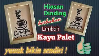 Tutorial membuat hiasan dinding dari Jati belanda