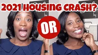Will there be a Housing Crash 2021? | Housing Market 2020 | Housing Market 2021 - SHOULD YOU WAIT?