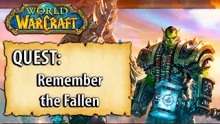 WoW Quest - Remember the Fallen
