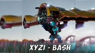 XYZI - Bash // speed up