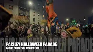 PAISLEY HALLOWEEN PARADE IN FULL
