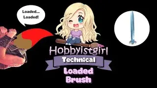 HobbyistGirl Technicals: Loaded Brush Painting- Part One
