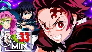 DEMON SLAYER SEASON 3 IN 33 MINUTES