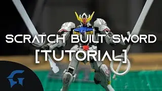 [GUNPLA TUTORIAL] Easy scratch build sword for 1/144 Gunpla (BONUS CONTENT INSIDE)