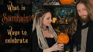 What is Samhain? All Hallows' Eve, Halloween, traditions, folklore and ways to celebrate.