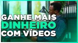 COMO GANHAR MAIS DINHEIRO FAZENDO VÍDEOS (GRAVAÇÃO/EDIÇÃO)