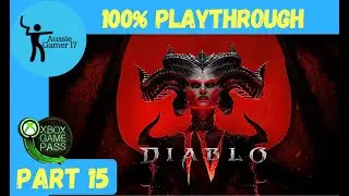 Diablo IV 100% Playthrough Part 15 (with commentary)