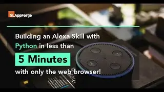 Best Amazon Alexa Skills with Python in less than 5 minutes with only the web browser!