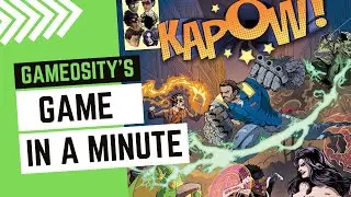 Game in a Minute: KAPOW! Volume 1