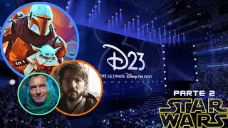 TODO LO QUE DEBES SABER DE LA D23. Parte 2 #disney #d23 #starwars