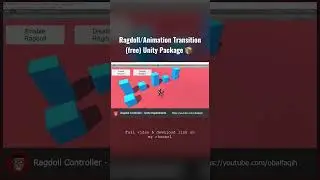 Unity Ragdoll/Animation Transition (FREE Package 📦)