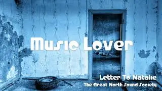 🎵 Letter To Natalie - The Great North Sound Society 🎧 No Copyright Music 🎶 YouTube Audio Library