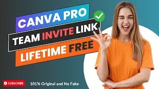 100% Working Canva Pro Free | How to Get Canva Pro Team Invite Link (2024) ( 28 July Month )
