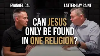 Can Jesus ONLY Be Found in One Religion? // Jared Halverson & Hello Saints