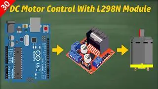 Arduino L298N Motor Driver Tutorial for Beginners | Control DC Motors Speed & Direction with PWM