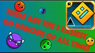The 3 Easiest Geometry Dash Demons You Can Beat In Less Than a 100 Attempts!