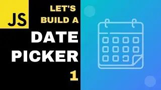 Let's Build a Datepicker: 01 - Form, Input Field and General Styling (HTML & CSS)