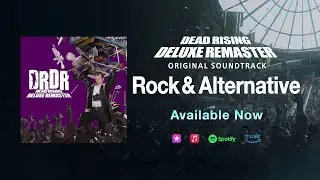 Dead Rising Deluxe Remaster OST - Rock & Alternative