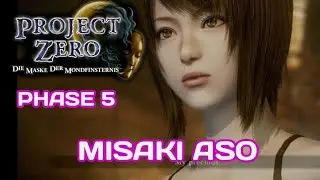 FATAL FRAME 4 MASK OF THE LUNAR ECLIPSE PHASE 5 | MISAKI ASO
