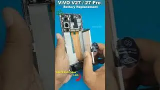 ViVO V27 and ViVO V27 Pro Battery Replacement Process #vivobattery #vivo