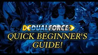 DC DUAL FORCE QUICK BEGINNER'S GUIDE!! HOW TO PLAY AND BASIC RULESET