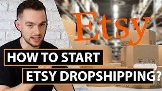 How to Start Etsy Dropshipping