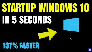 How to Fix Slow Boot/Startup on Windows 10 (137% FASTER THAN BEFORE)