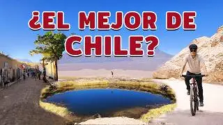 This is the most touristic town in Chile: San Pedro de Atacama in 3 days | Chile #2