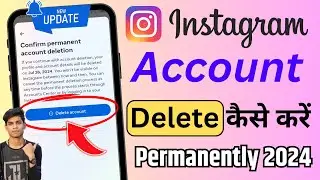 Instagram account delete kaise kare permanently | How to Delete Insta account permanently (New 2024)