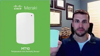 Cisco Meraki MT10: Temperature and Humidity Sensor Setup
