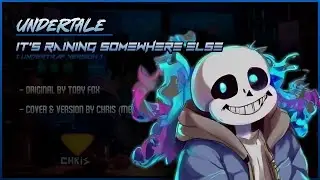 Undertale — It's Raining Somewhere Else UNDERCOVER (Trap Version)