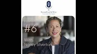 6. Beyond Food & Wine with Nancy Silverton