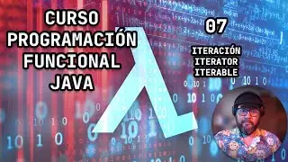 07 - Historia de la iteración en java + Iterator + Iterable